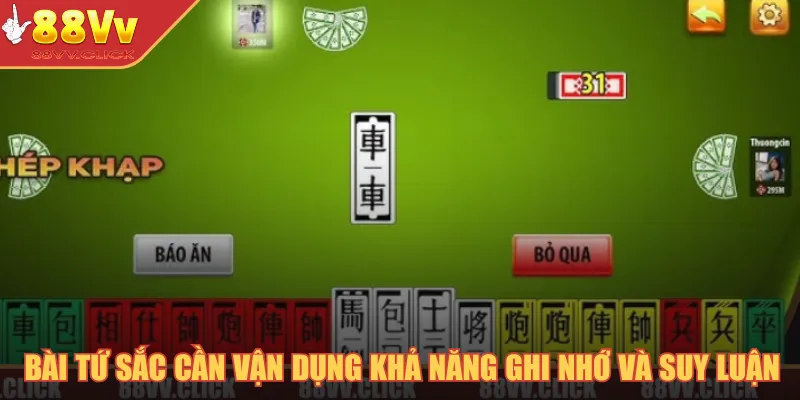 Bài tứ sắc cần vận dụng khả năng ghi nhớ và suy luận