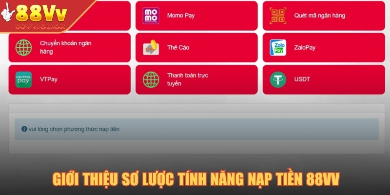 Giới thiệu sơ lược tính năng nạp tiền 88VV